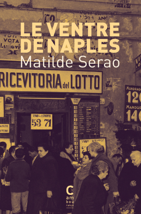 Könyv Le Ventre de Naples Serao