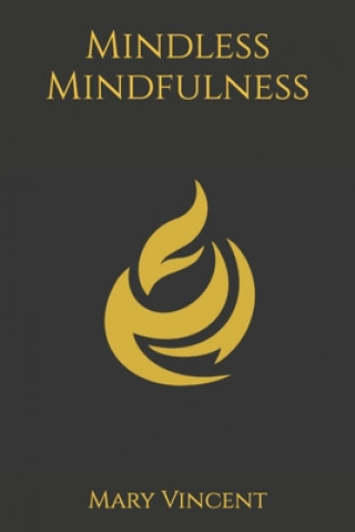 Book Mindless Mindfulness Jacob Edward Smith