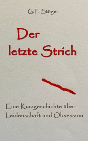 Knjiga letzte Strich G. F. Stöger