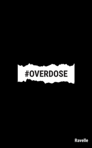 Knjiga #Overdose Ravelle