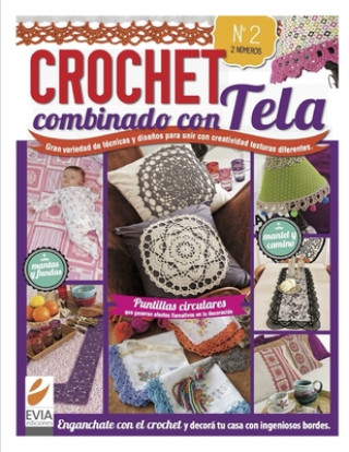 Kniha Crochet combinado con tela 2 Evia Ediciones