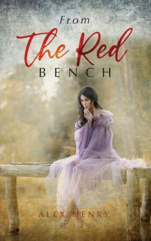 Kniha From The Red Bench Alex Henry