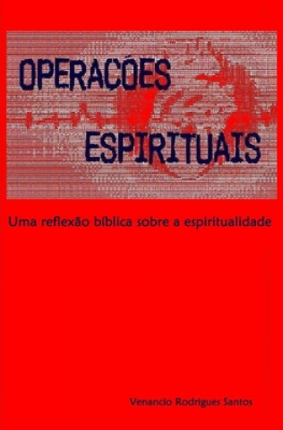 Knjiga Operaç?es Espirituais Venancio Rodrigues Santos