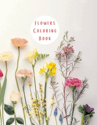 Carte Flowers Coloring: Adult Coloring Book Publications LLC