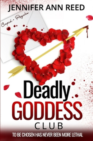 Kniha Deadly Goddess Club Jennifer Ann Ann Reed