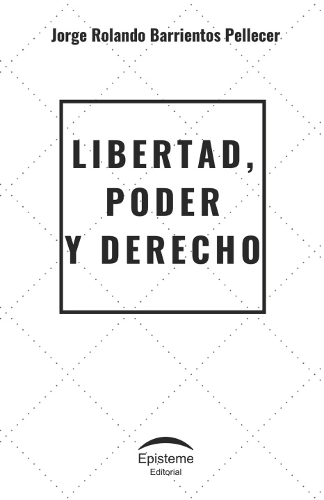 Buch Libertad, poder y derecho Walter Hillermann Braham