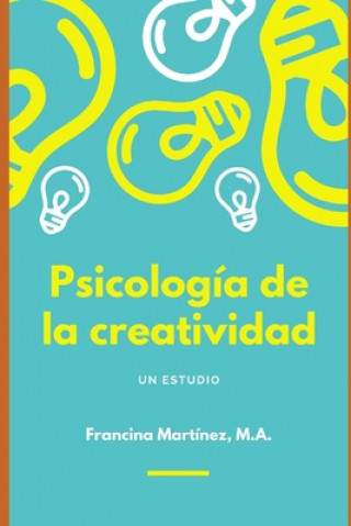 Knjiga Psicologia de la Creatividad Francina Martínez