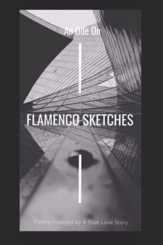 Book Ode on Flamenco Sketches Marla Mason