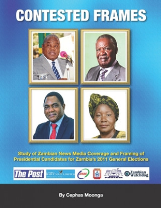 Knjiga Contested Frames Cephas Moonga