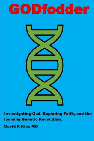 Knjiga GODfodder David R. Kies