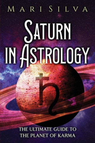 Könyv Saturn in Astrology Mari Silva