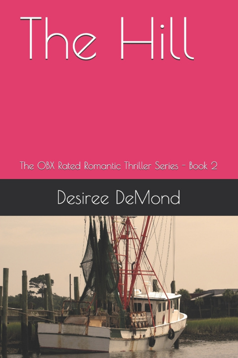 Knjiga Hill Desiree Demond