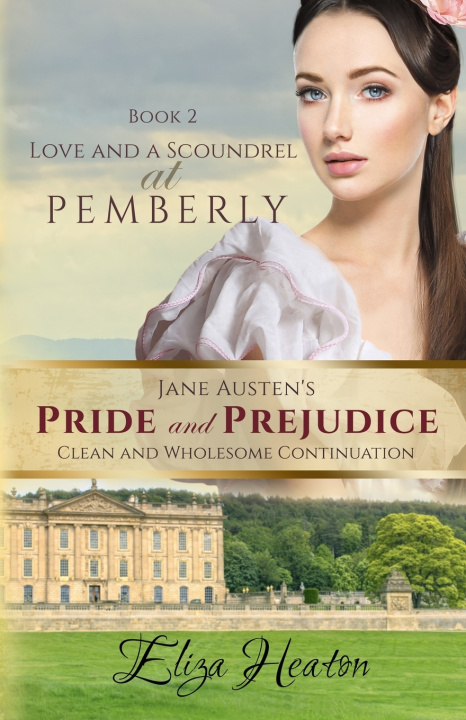 Carte Love and a Scoundrel at Pemberly Eliza Heaton