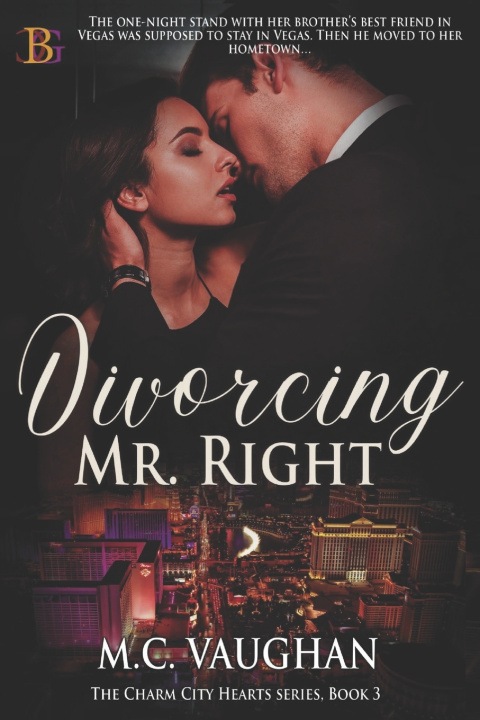 Knjiga Divorcing Mr. Right M. C. Vaughan
