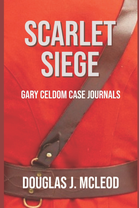 Kniha Scarlet Siege Douglas J. McLeod