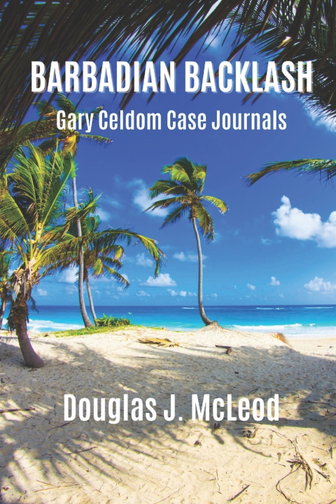 Knjiga Barbadian Backlash Douglas J. McLeod