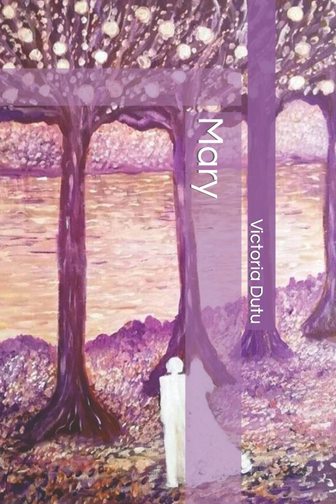 Knjiga Mary Victoria Dutu