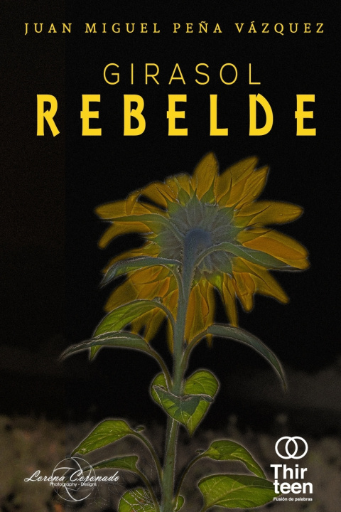 Buch Girasol Rebelde Lorena Coronado Yélamo