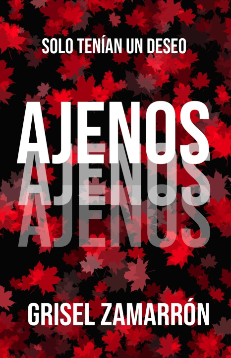 Knjiga Ajenos Lesly Grisel Zamarrón