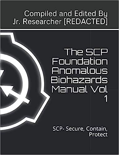 Könyv The SCP Foundation Anomalous Biohazards Manual Vol 1: SCP- Secure, Contain, Protect Researcher Redacted
