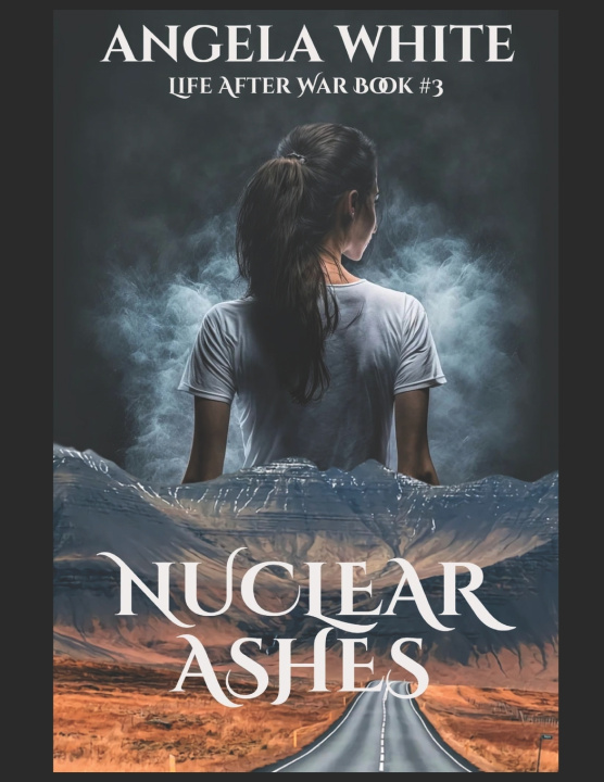 Knjiga Nuclear Ashes Angela White
