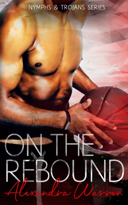 Βιβλίο On The Rebound Alexandra Warren