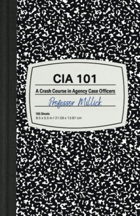 Knjiga CIA 101: A Crash Course in Agency Case Officers Millick