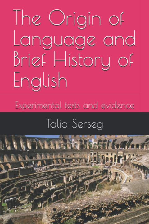 Kniha The origin of language and brief history of English Talia Serseg
