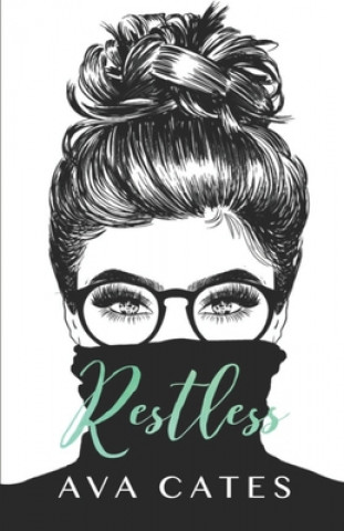 Knjiga Restless Ava Cates