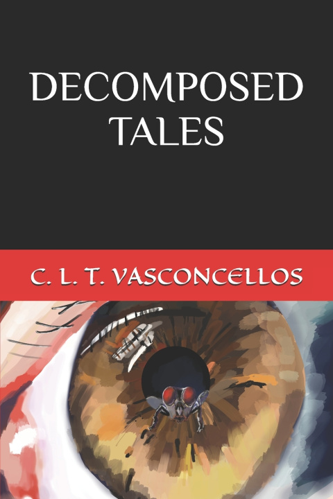 Knjiga Decomposed Tales C. L. T. Vasconcellos