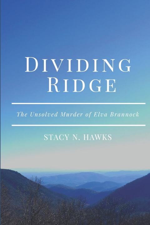Buch Dividing Ridge Stacy Nycole Hawks