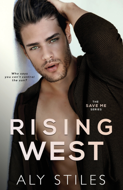 Knjiga Rising West Aly Stiles