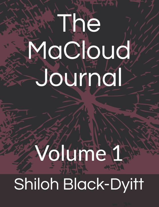 Knjiga The MaCloud Journal: Volume 1 Lance Gallant