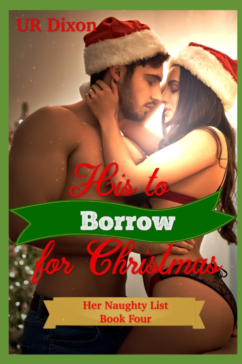 Buch His to Borrow for Christmas Ur Dixon