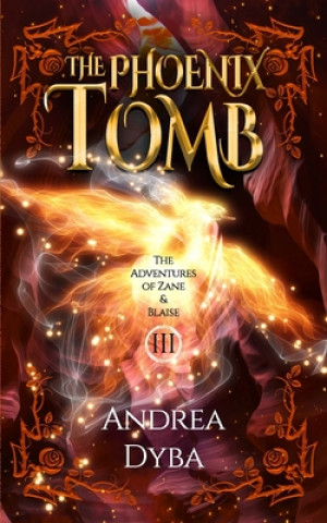 Knjiga Phoenix Tomb Andrea Dyba