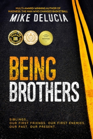 Knjiga Being Brothers Mike Delucia