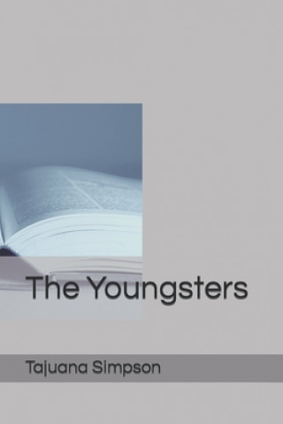 Knjiga The Youngsters Tajuana Simpson