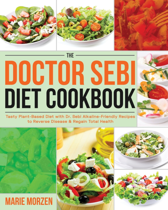 Buch Doctor Sebi Diet Cookbook Marie Morzen