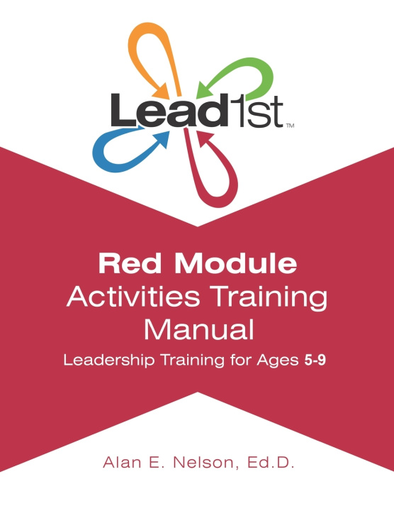 Knjiga Lead1st Activities Training Manual Red Module Alan E. Nelson