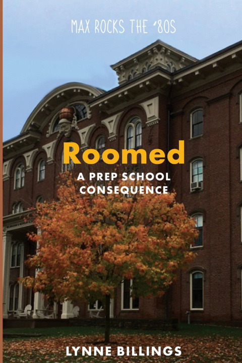 Buch Roomed: A Prep School Consequence Lynne Billings
