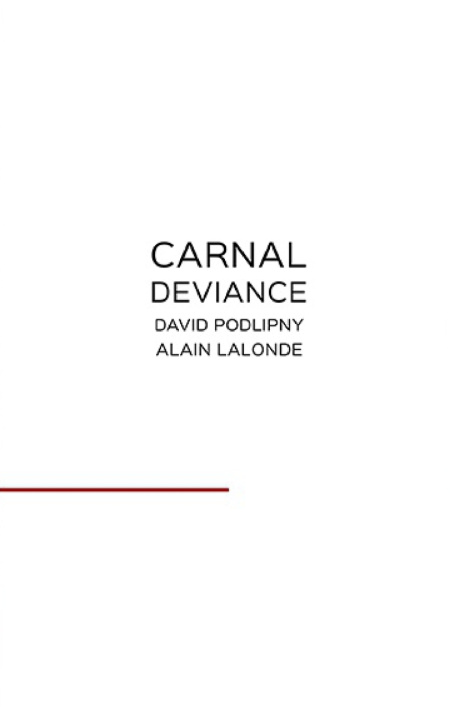 Knjiga Carnal Deviance Alain LaLonde