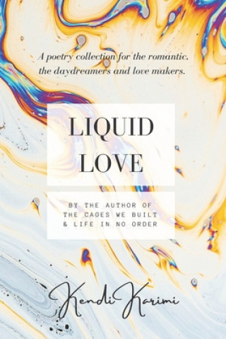 Könyv Liquid Love Kendi Karimi