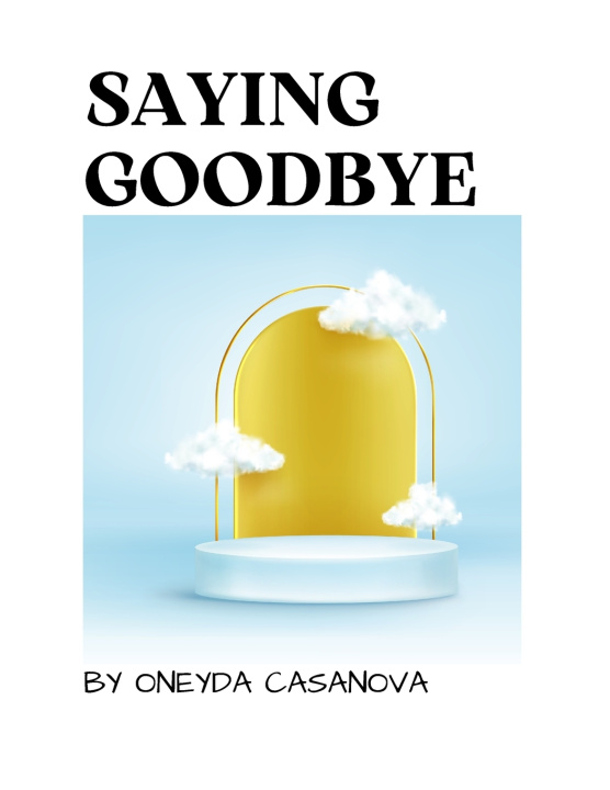 Knjiga Saying Goodbye Oneyda S. Casanova