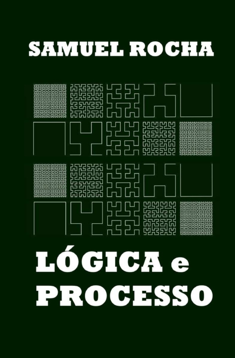 Книга Lógica e Processo Samuel Rocha