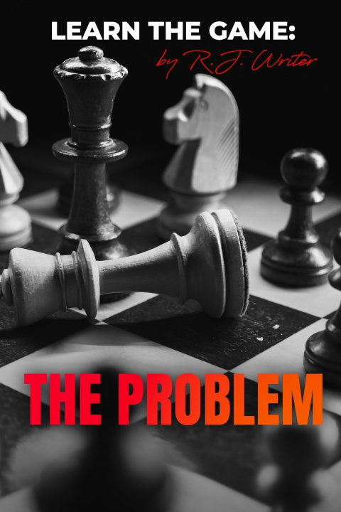 Knjiga Learn The Game: The Problem R. J. Writer