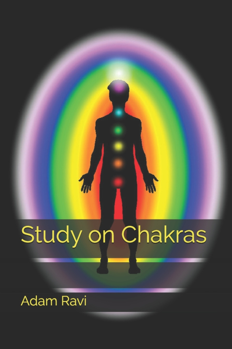 Knjiga Study on Chakras Adam Ravi
