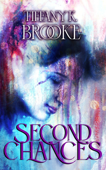 Knjiga Second Chances Tiffany K. Brooke