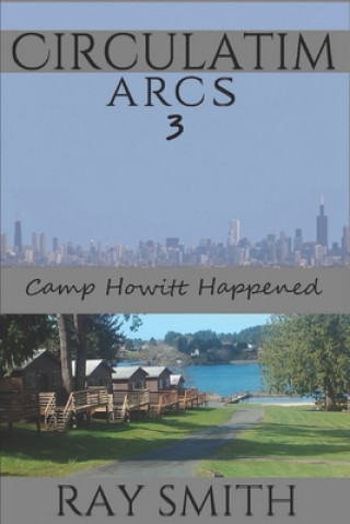 Book Arcs 3: Camp Howitt Ray Smith