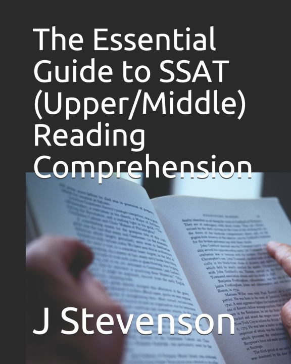 Book Essential Guide to SSAT (Upper/Middle) Reading Comprehension J. Stevenson