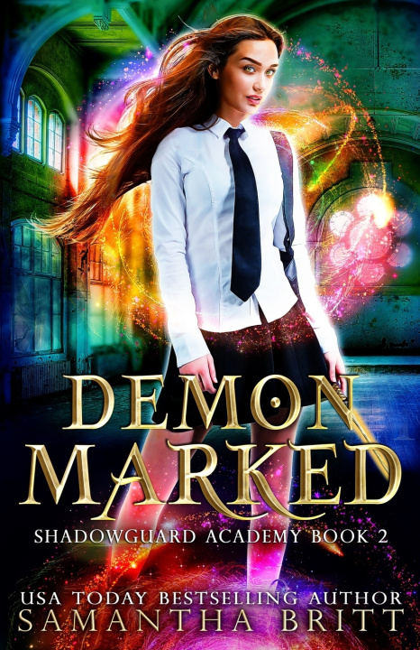 Książka Demon Marked: Shadowguard Academy Book 2 Samantha Britt